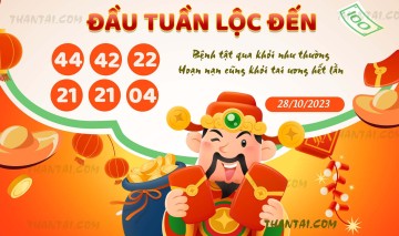 ĐẦU TUẦN LỘC ĐẾN 28/10/2023