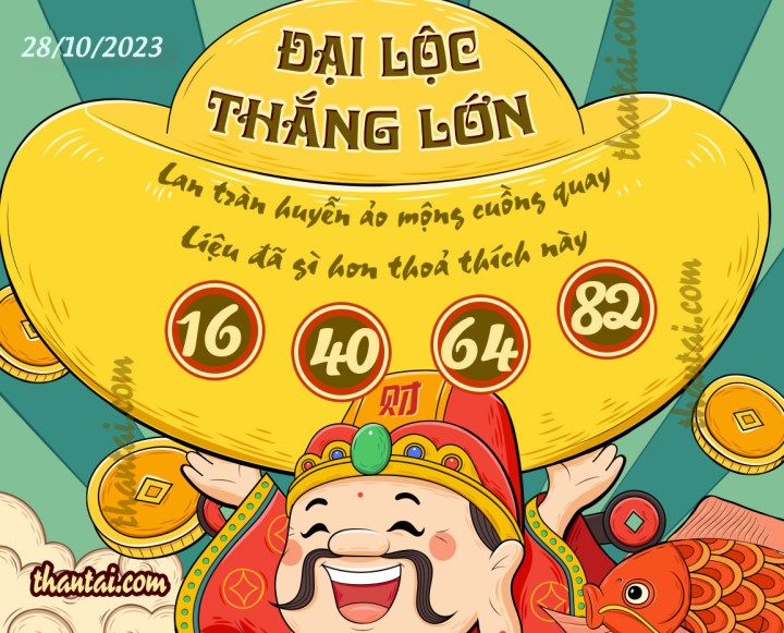 ĐẠI LỘC THẮNG LỚN 13/10/2023