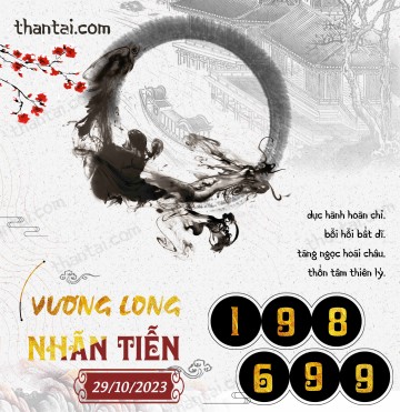 Vương Long Nhãn Tiễn 29/10/2023