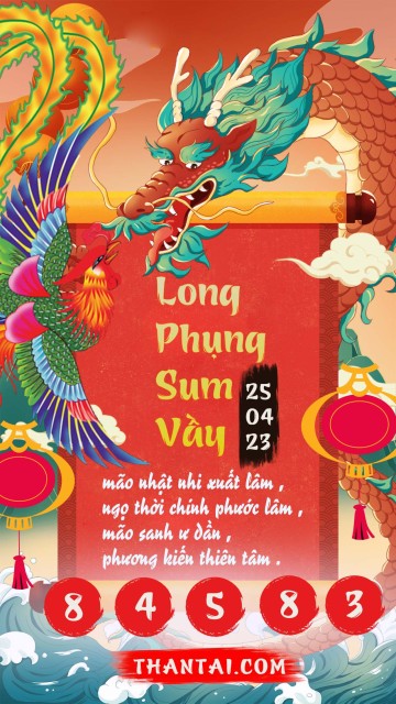 Long Phụng Sum Vầy 25/04/2023