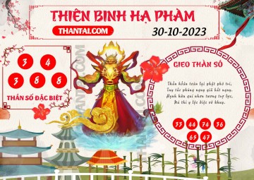 Thiên Binh Hạ Phàm 30/10/2023