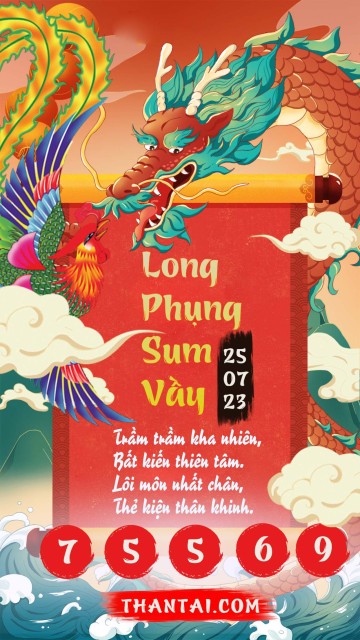 Long Phụng Sum Vầy 25/07/2023