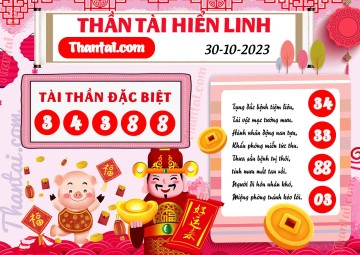 THẦN TÀI HIỂN LINH 30/10/2023