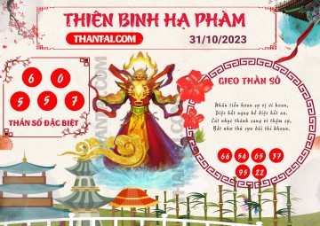 Thiên Binh Hạ Phàm 31/10/2023