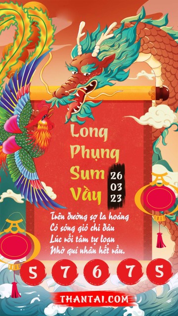 Long Phụng Sum Vầy 26/03/2023