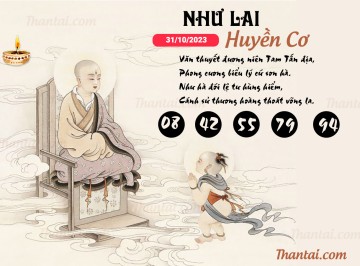 NHƯ LAI HUYỀN CƠ 31/10/2023