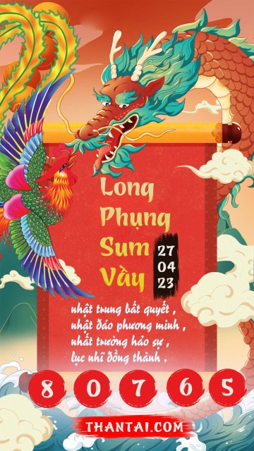 Long Phụng Sum Vầy 27/04/2023