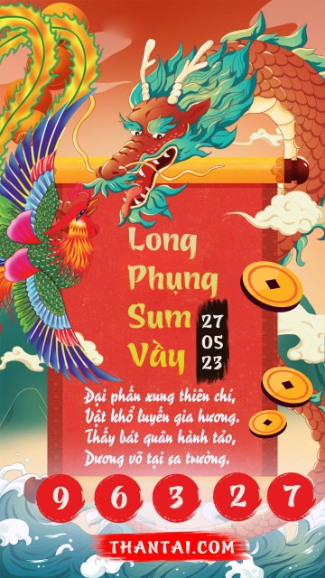 Long Phụng Sum Vầy 27/05/2023