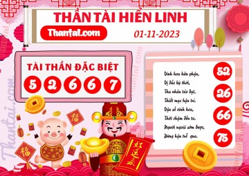 THẦN TÀI HIỂN LINH 01/11/2023