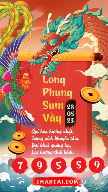 Long Phụng Sum Vầy 28/05/2023