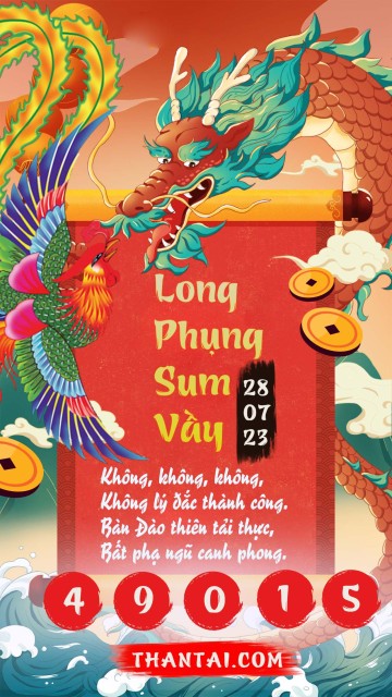 Long Phụng Sum Vầy 28/07/2023