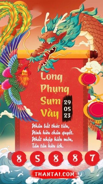 Long Phụng Sum Vầy 29/05/2023