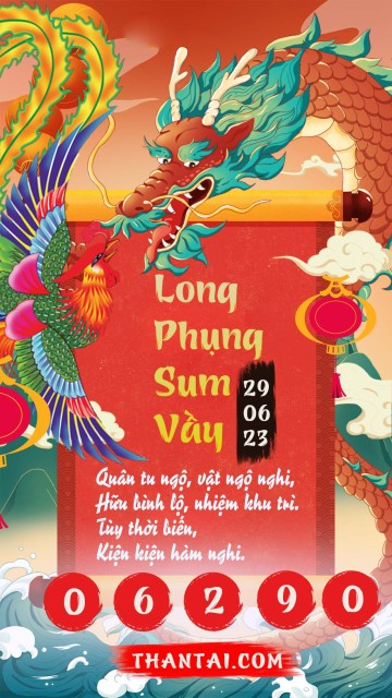 Long Phụng Sum Vầy 29/06/2023