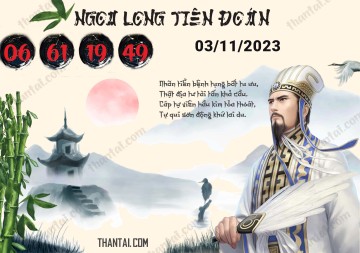 Ngọa Long Tiên Đoán 03/11/2023