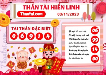 THẦN TÀI HIỂN LINH 03/11/2023