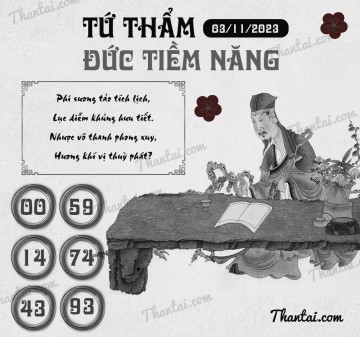 TỨ THẨM ĐỨC TIỀM NĂNG 03/11/2023