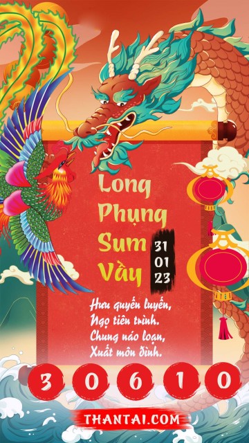 Long Phụng Sum Vầy 31/01/2023