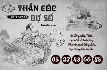 THẦN CÓC DỰ SỐ 04/11/2023