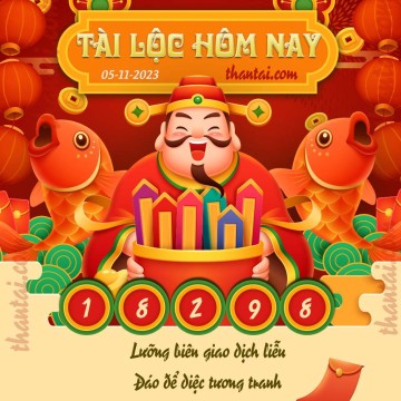 Tài Lộc Hôm Nay 05/11/2023