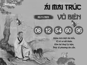 ÁI MAI TRÚC VÔ BIÊN 05/11/2023