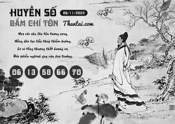 HUYỀN SỐ BẨM CHÍ TÔN 06/11/2023