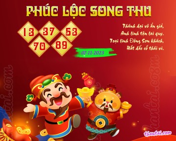 PHÚC LỘC SONG THU 07/11/2023