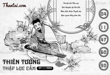 THIÊN TƯỚNG THẬP LỤC CẦU 07/11/2023