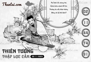 THIÊN TƯỚNG THẬP LỤC CẦU 08/11/2023