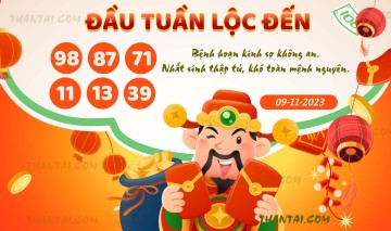 ĐẦU TUẦN LỘC ĐẾN 09/11/2023