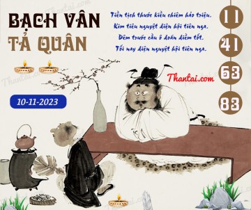 Bạch Vân Tả Quân 10/11/2023