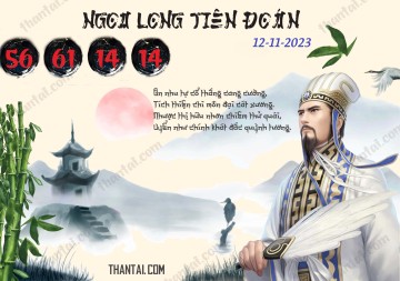 Ngọa Long Tiên Đoán 12/11/2023