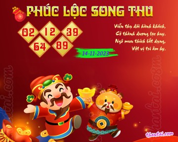 PHÚC LỘC SONG THU 14/11/2023