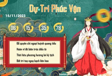 DỰ TRI PHÚC VẬN 15/11/2023