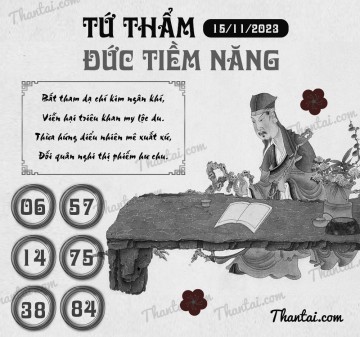 TỨ THẨM ĐỨC TIỀM NĂNG 15/11/2023