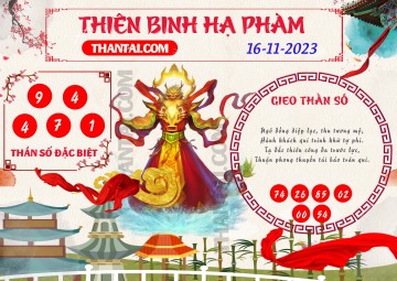 Thiên Binh Hạ Phàm 16/11/2023