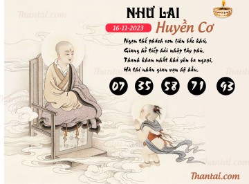 NHƯ LAI HUYỀN CƠ 16/11/2023