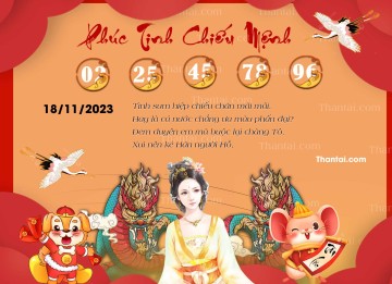 Phúc Tinh Chiếu Mệnh 18/11/2023