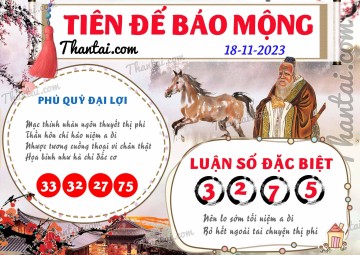 Tiên Đế Báo Mộng 18/11/2023