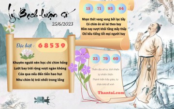 Lý Bạch Luận Số 25/06/2023