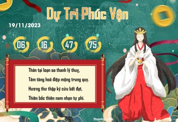 DỰ TRI PHÚC VẬN 19/11/2023