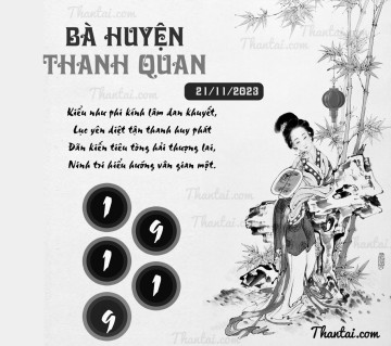 BÀ HUYỆN THANH QUAN 21/11/2023