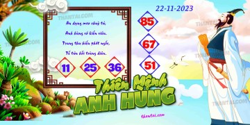 THIÊN MỆNH ANH HÙNG 22/11/2023