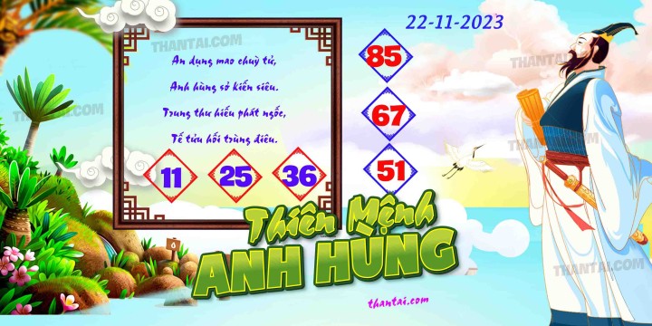 THIÊN MỆNH ANH HÙNG 07/11/2023