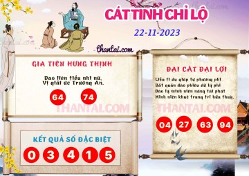 CÁT TINH CHỈ LỘ 22/11/2023