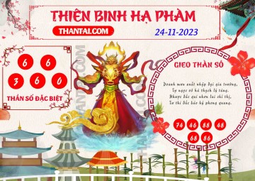 Thiên Binh Hạ Phàm 24/11/2023