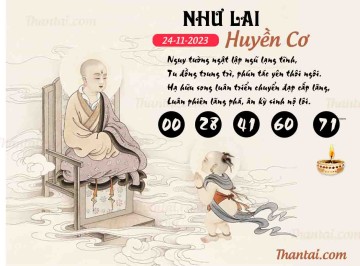 NHƯ LAI HUYỀN CƠ 24/11/2023