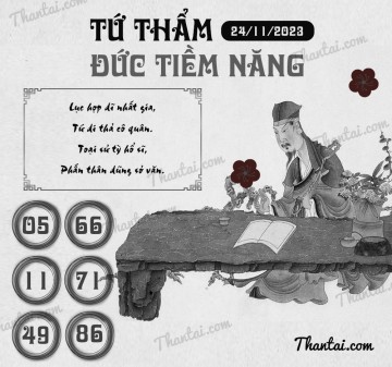 TỨ THẨM ĐỨC TIỀM NĂNG 24/11/2023