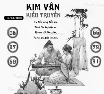 KIM VÂN KIỀU TRUYỀN 13/03/2023