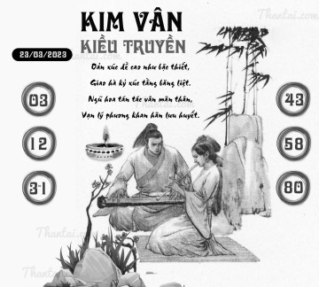 KIM VÂN KIỀU TRUYỀN 23/03/2023