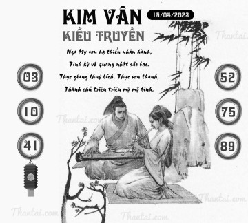 KIM VÂN KIỀU TRUYỀN 15/04/2023